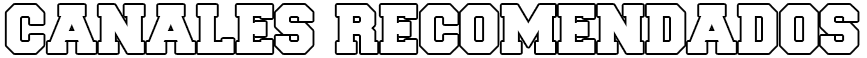 Canales Recomendados